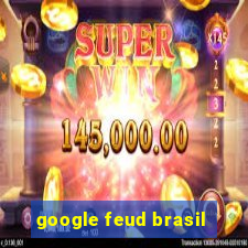 google feud brasil